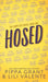 Hosed by Pippa Grant