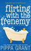 Flirting with the Frenemy by Pippa Grant