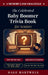 The Celebrated Baby Boomer Trivia Book for Seniors: 750+ Fun Facts, Quiz Games, Questions on Pop Culture, Movies, TV, News, and More from the 40s, 50s by Dale Hartwell