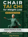 Chair Tai Chi for Weight Loss: A Seated Workout Guide for Seniors to Lose Weight, Build Strength, and Boost Mobility - Safe 28-Day Exercise Program, 1 by Jing Weston