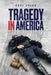 Tragedy in America by Cory Evans