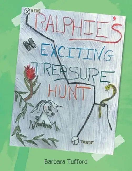 Ralphie's Exciting Treasure Hunt by Barbara Tufford