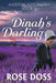Dinah's Darling (Amish Sisters Marry Romance Series, Bk 2) by Doss, Rose