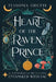 Heart of the Raven Prince: A Cinderella Retelling by Tessonja Odette