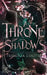 A Throne of Shadows by Tessonja Odette