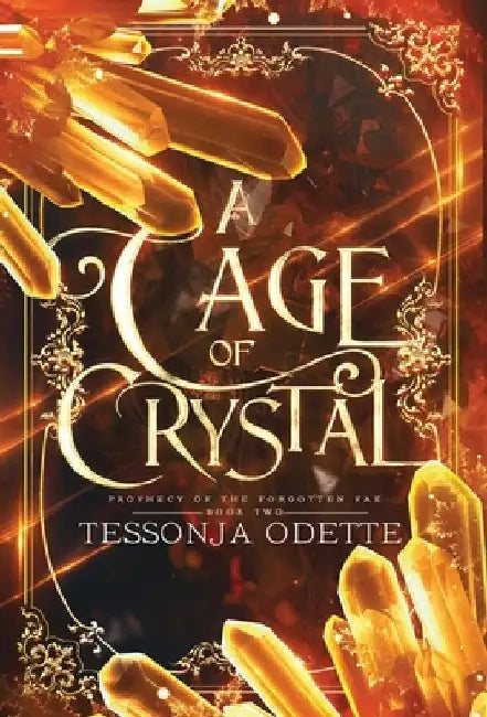 A Cage of Crystal by Odette, Tessonja
