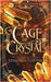 A Cage of Crystal by Odette, Tessonja