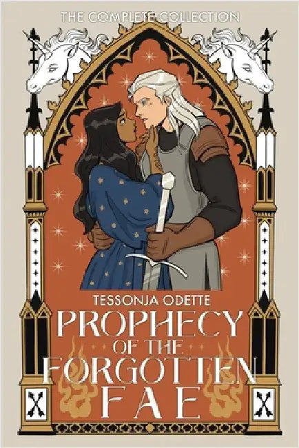 Prophecy of the Forgotten Fae: Complete Series Collection by Odette, Tessonja