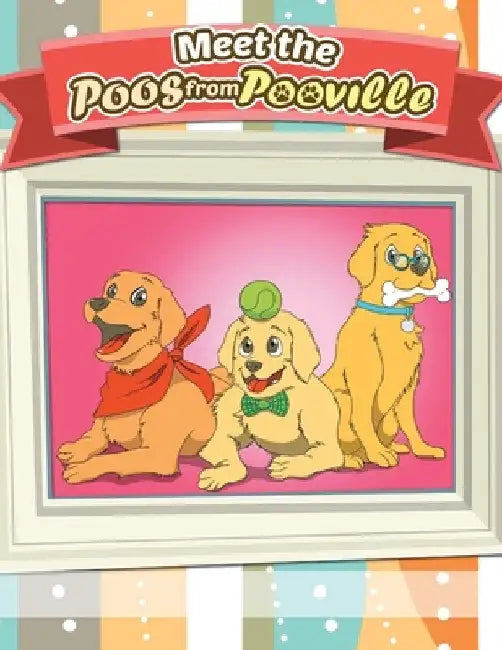 Meet the Poos from Pooville by Melody Hobson
