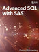 Advanced SQL with SAS by Christian Fg Schendera