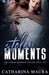 Stolen Moments by Catharina Maura
