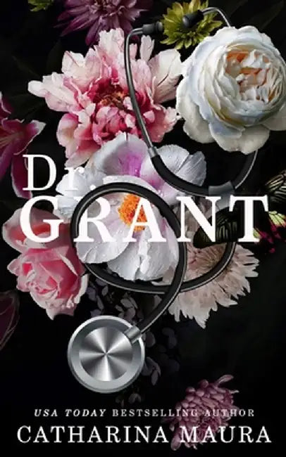 Dr. Grant: Liebesroman by Catharina Maura