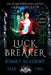 Luck Breaker: A Large Print Multicultural Paranormal Academy Novel by Sarah Biglow