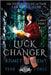 Luck Changer: A Large Print Found Family Supernatural Academy Novel by Biglow, Sarah