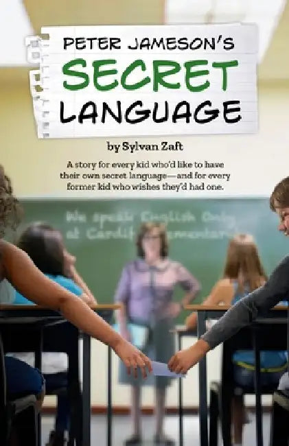 Peter Jameson's Secret Language by Sylvan Zaft