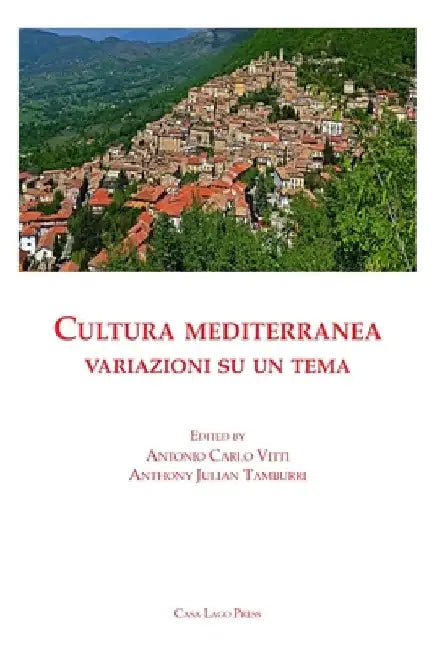 Cultura mediterranea: variazioni su un tema by Antonio Carlo Vitti