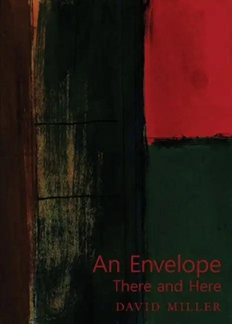 An Envelope/There and Here by David Miller