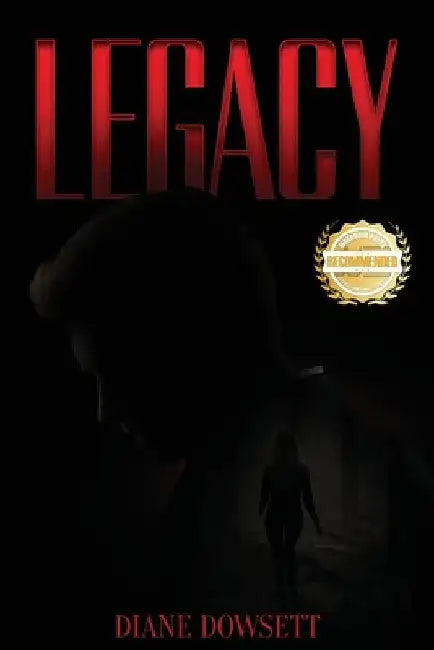 Legacy by Diane Dowsett