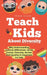 Teach Kids About Diversity: Why Understanding Cultural Differences, Social Justice, Diversity, Racism, and Equality Is Important for Kids by Frank Dixon