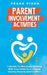 Parent Involvement Activities: 7 Secrets to Effectively Bonding With Your Child for a Lifelong Healthy Parents and Children Relationship by Frank Dixon