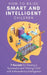 How to Raise Smart and Intelligent Children: 7 Secrets for Raising a Successful and Thriving Child With Extraordinary Intelligence by Frank Dixon