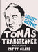 Bright Scythe: Selected Poems by Tomas Tranströmer by Tomas Tranströmer, David Wojahn, Patty Crane