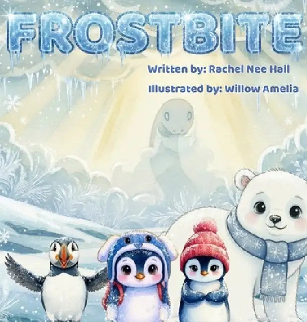 Frostbite by Rachel Nee Hall, Willow Amelia