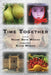 Time Together by Naomi Beth Wakan, Elias Wakan