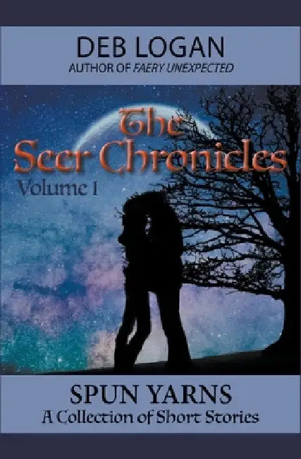 The Seer Chronicles by Deb Logan
