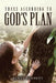 Trees According to God's Plan by Renee Bennett