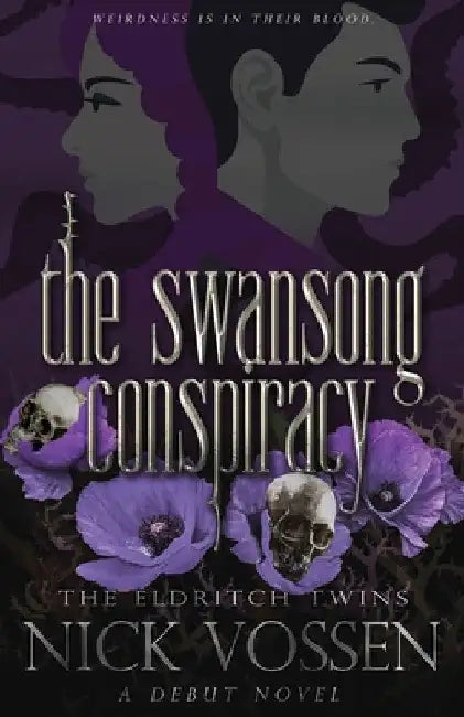 The Swansong Conspiracy by Nick Vossen