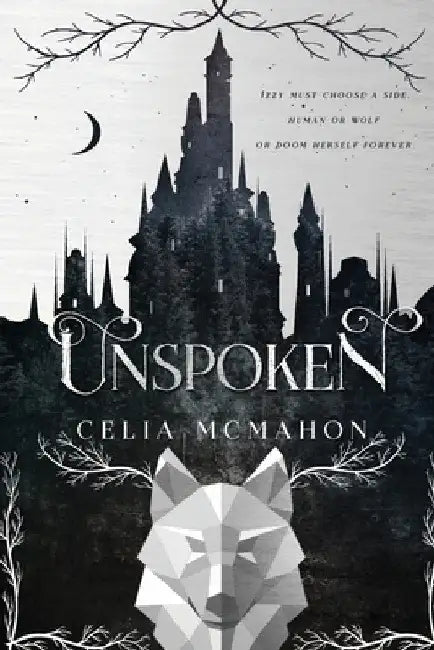 Unspoken by Celia McMahon