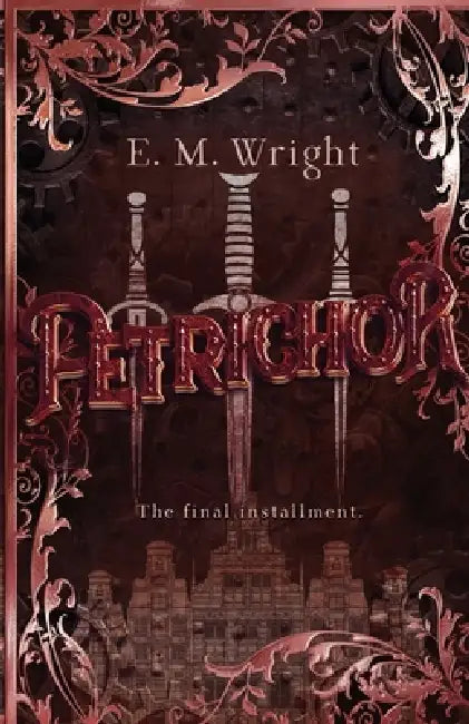 Petrichor by E. M. Wright