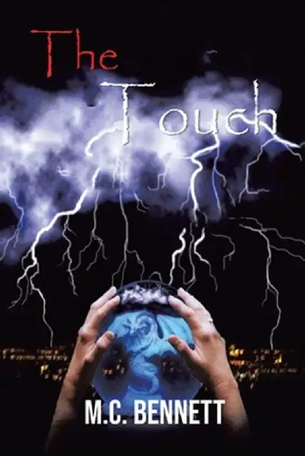 The Touch by M C Bennett