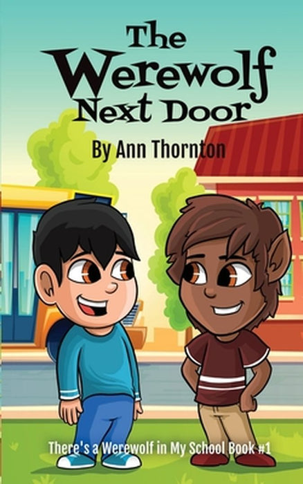 The Werewolf Next Door by Ann Thornton