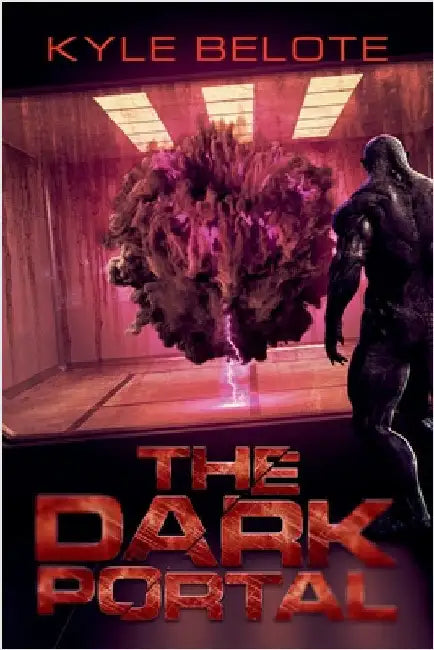 The Dark Portal by Belote, Kyle