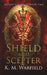 Shield and Scepter by K. M. Warfield