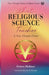 What Religious Science Teaches: A New Thought Primer by Ernest Holmes, CC Coltrain