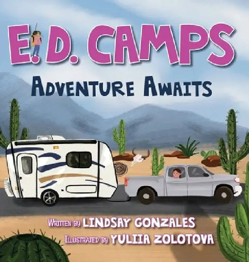 E. D. Camps, Adventure Awaits by Lindsay Gonzales