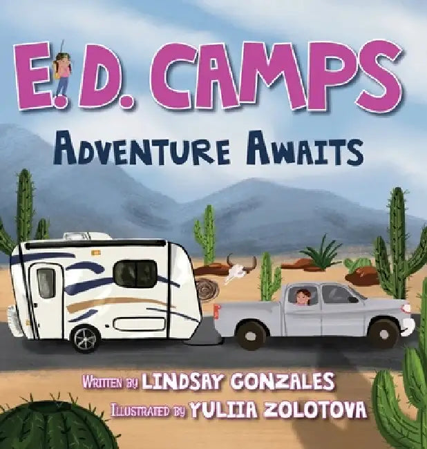 E. D. Camps, Adventure Awaits by Lindsay Gonzales