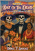 Honoring Day of the Dead "Día de los Muertos" Around the World by Sanchez, Daniel T.