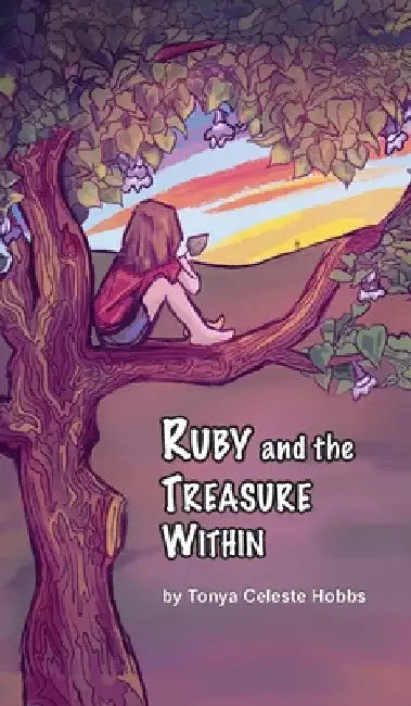 Ruby and the Treasure Within by Tonya Hobbs