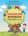 Counseling Workbook for Kids 9-12 by Prime Pen Publisher