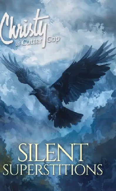 Silent Superstitions by Catherine Marshall, C. Archer