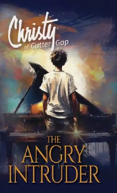 The Angry Intruder by Catherine Marshall, C. Archer