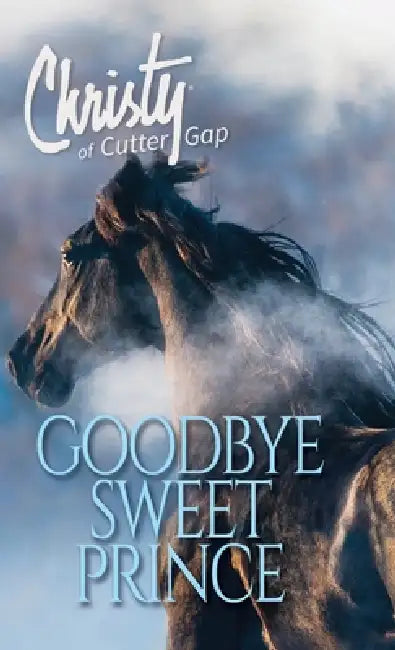 Goodbye, Sweet Prince by Catherine Marshall, C. Archer