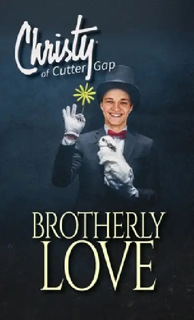Brotherly Love by Catherine Marshall, C. Archer