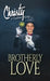 Brotherly Love by Catherine Marshall, C. Archer