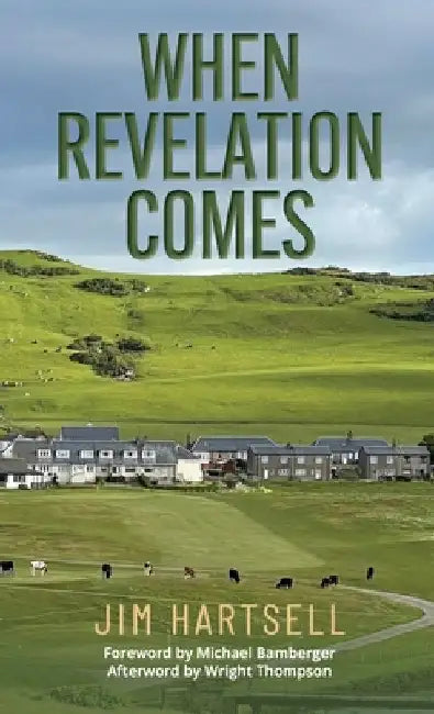 When Revelation Comes by Hartsell, Jim