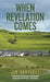 When Revelation Comes by Hartsell, Jim